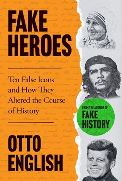Fake Heroes TPB by Otto English