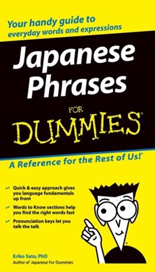 Japanese phrases for dummies by Eriko Sato