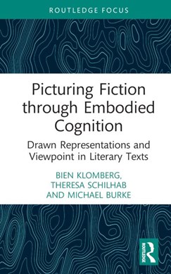 Picturing fiction through embodied cognition by Bien Klomberg