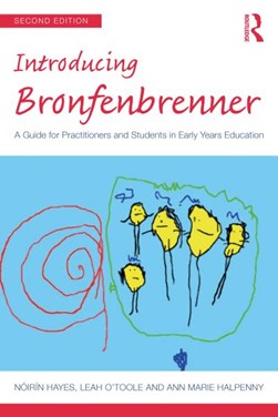 Introducing Bronfenbrenner by Nóirín Hayes