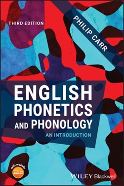 English phonetics and phonology by Philip Carr