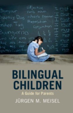 Bilingual children by Jürgen M. Meisel