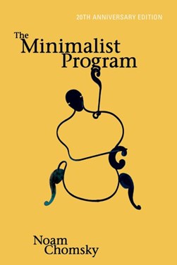 The minimalist program by Noam Chomsky