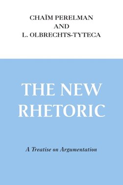 The new rhetoric by Chaïm Perelman