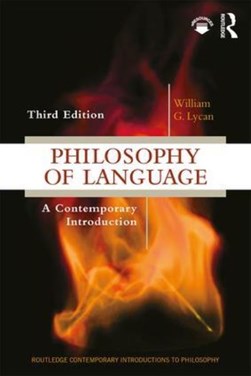 Philosophy of language by William G. Lycan
