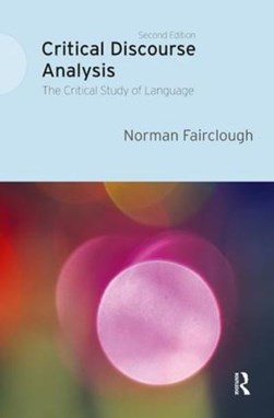 Critical discourse analysis by Norman Fairclough