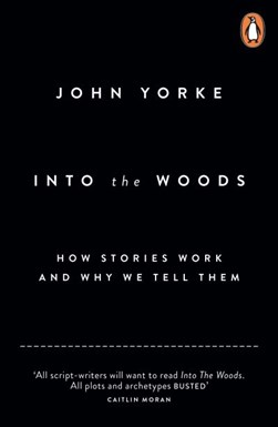 Into The Woods P/B by John Yorke