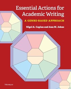 Essential actions for academic writing by Nigel Caplan