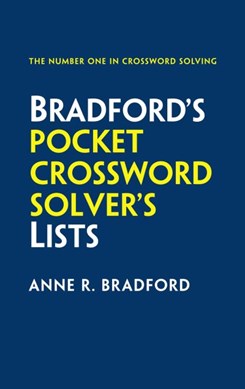 Bradford's pocket crossword solver's lists by Anne R. Bradford