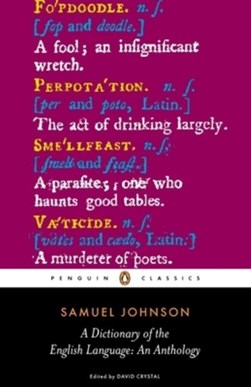 A dictionary of the English language by Samuel Johnson
