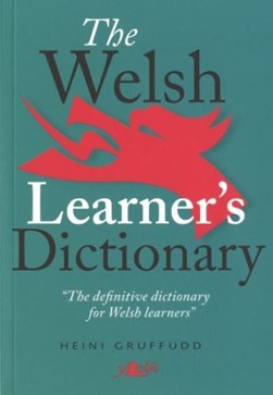 The Welsh learner's dictionary by Heini Gruffudd