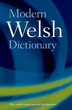 Modern Welsh dictionary by Gareth King