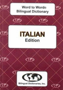 English-Italian & Italian-English Word-to-Word Dictionary by C. Sesma