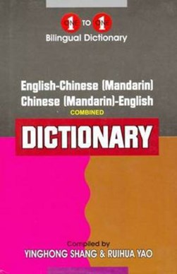 English-Chinese (Mandarin) Chinese (Mandarin)-English dictio by Yinghong Shang