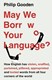 May we borrow your language? by 