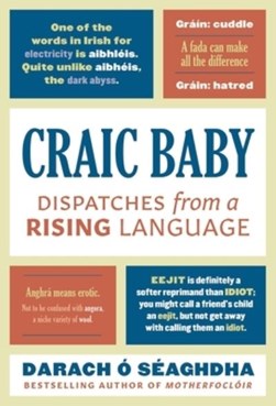 Craic baby by Darach Ó Seaghdha