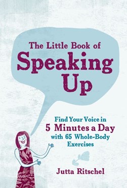 The little book of speaking up by Jutta Ritschel