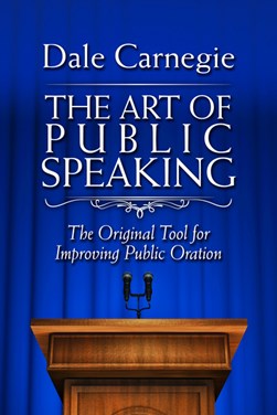 Art Of Public Speaking P/B by Dale Carnegie