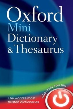 Oxford English Mini Dictionary & Thesaurus by Charlotte Livingstone