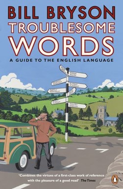 Troublesome words by Bill Bryson