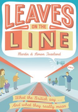 Leaves on the line by Martin Toseland