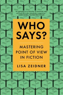 Who says? by Lisa Zeidner