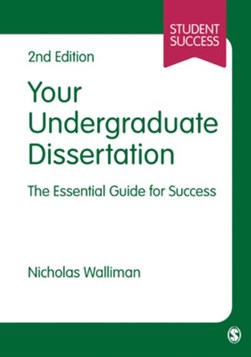 Your undergraduate dissertation by Nicholas Walliman