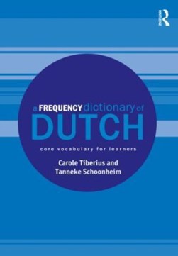 A frequency dictionary of Dutch by Carole Tiberius