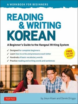 Reading and Writing Korean by Jieun Kiaer