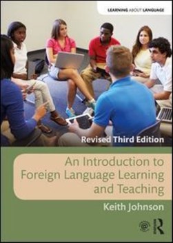 An introduction to foreign language learning and teaching by Keith Johnson