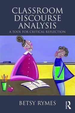 Classroom discourse analysis by Betsy Rymes