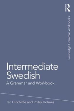 Intermediate Swedish by Ian Hinchliffe