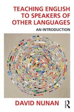 Teaching English to speakers of other languages by David Nunan