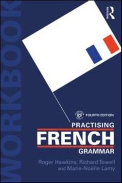 Practising French grammar by Roger Hawkins