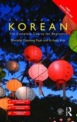 Colloquial Korean by Danielle Ooyoung Pyun