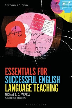 Essentials for successful English language teaching by Thomas S. C. Farrell