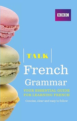 Talk French grammar by Sue Purcell