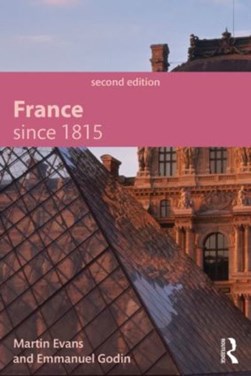France since 1815 by Martin Evans