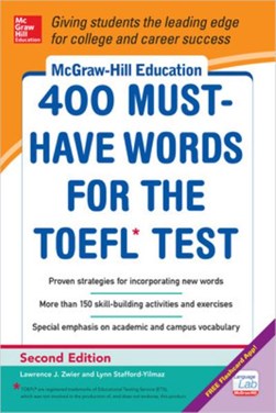 McGraw-Hill Education 400 must-have words for the TOEFL by Lawrence J. Zwier