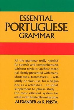 Essential Portuguese grammar by Alexander da Prista