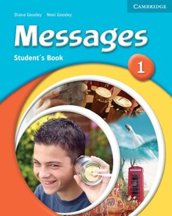 Messages 1. Student's book by Diana Gibbs-Goodey