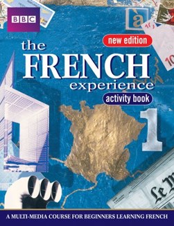 The French experience. Activity book by Isabelle Fournier