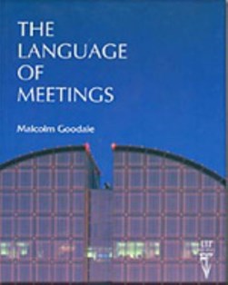 The language of meetings by Malcolm Goodale