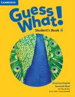 Guess what!. Student's book 4 American English by Susannah Reed