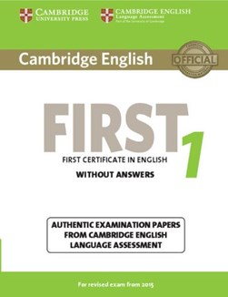 Cambridge English First 1 for Revised Exam from 2015 Student by 