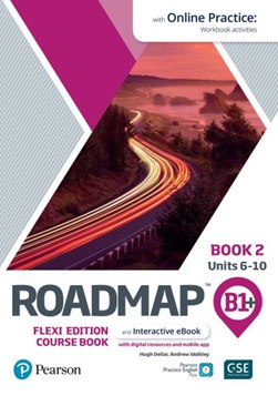 Roadmap B1+ Flexi Edition Course Book 2 with eBook and Onlin by Hugh Dellar