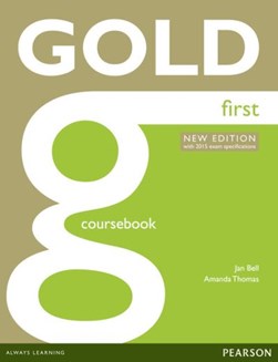 Gold first. Coursebook by Jan Bell