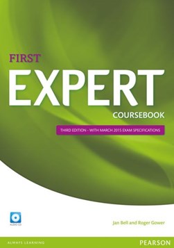 Expert First 3rd Edition Coursebook with CD Pack by Jan Bell