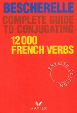 12,000 French verbs by Bescherelle