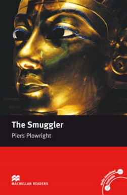 Macmillan Reader Level 5 The Smuggler Intermediate Reader (B by Piers Plowright